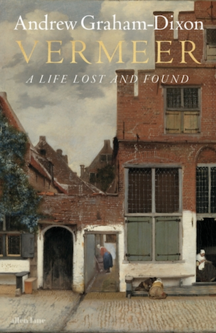 Vermeer: A Life Lost and Found